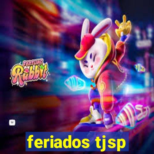 feriados tjsp